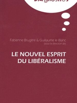 Le nouvel esprit du libéralisme
