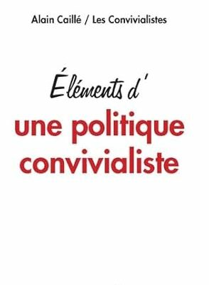 Éléments d’une politique convivialiste