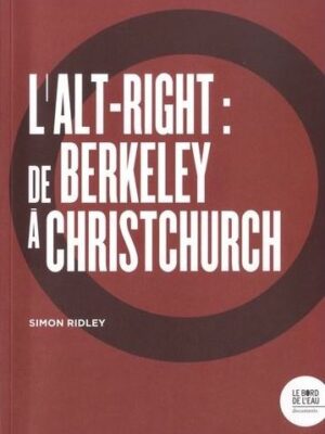 L’alt-right : De Berkeley à Christchurch