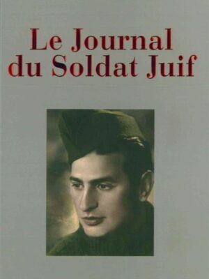 Le Journal Du Soldat Juif