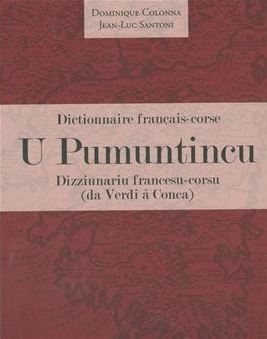 U Pumuntincu - Dictionnaire Français-corse Dizziunariu Francesu-corsu
