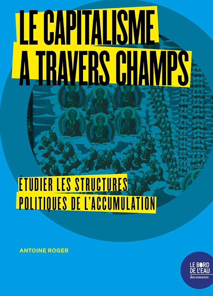 Le Capitalisme à Travers Champs