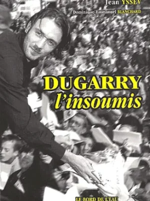 Dugarry L'insoumis