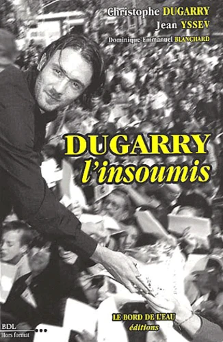 Dugarry L'insoumis