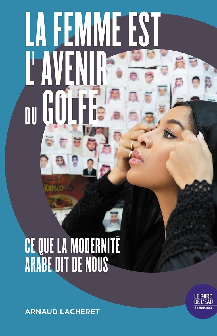La Femme Est L’avenir Du Golfe