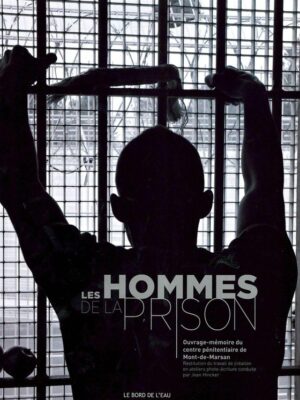 Les Hommes De La Prison