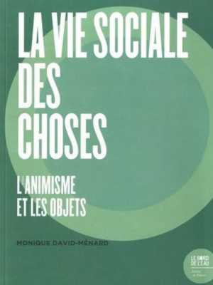 La Vie Sociale Des Choses