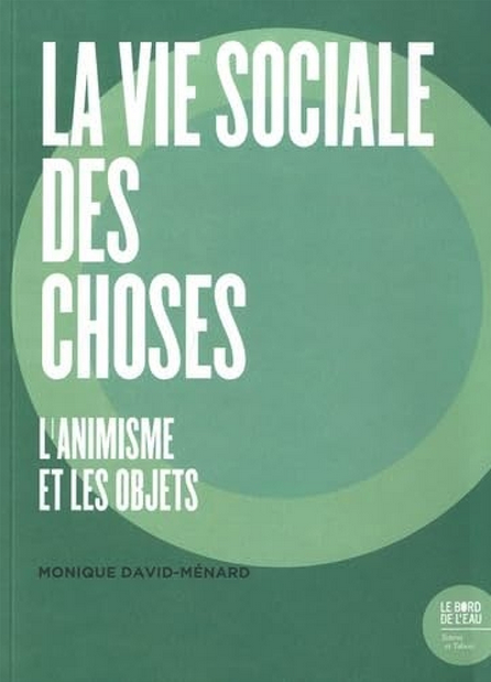 La Vie Sociale Des Choses
