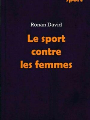 Le Sport Contre Les Femmes
