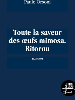 La Saveur Des œufs Mimosa. Ritornu
