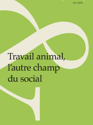 Travail Animal, L’autre Champ Du Social