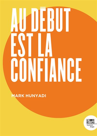 Au Début Est La Confiance