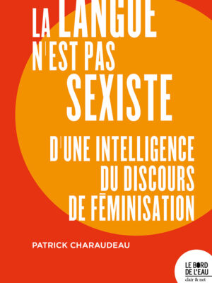 La langue n’est pas sexiste