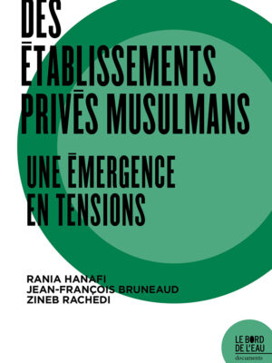 Des établissements privés musulmans