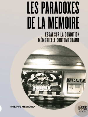 Les Paradoxes de la Mémoire