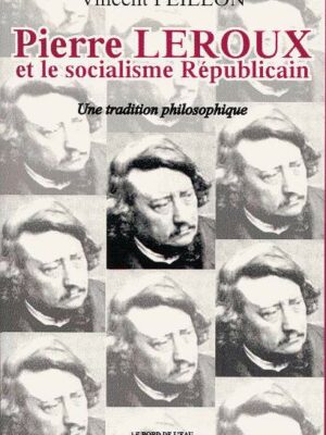 Pierre Leroux et le socialisme Républicain