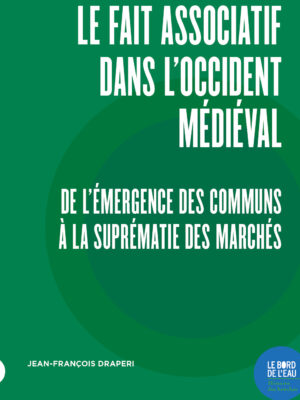 Le fait associatif dans l’Occident médiéval