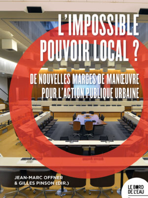 L’impossible pouvoir local ?