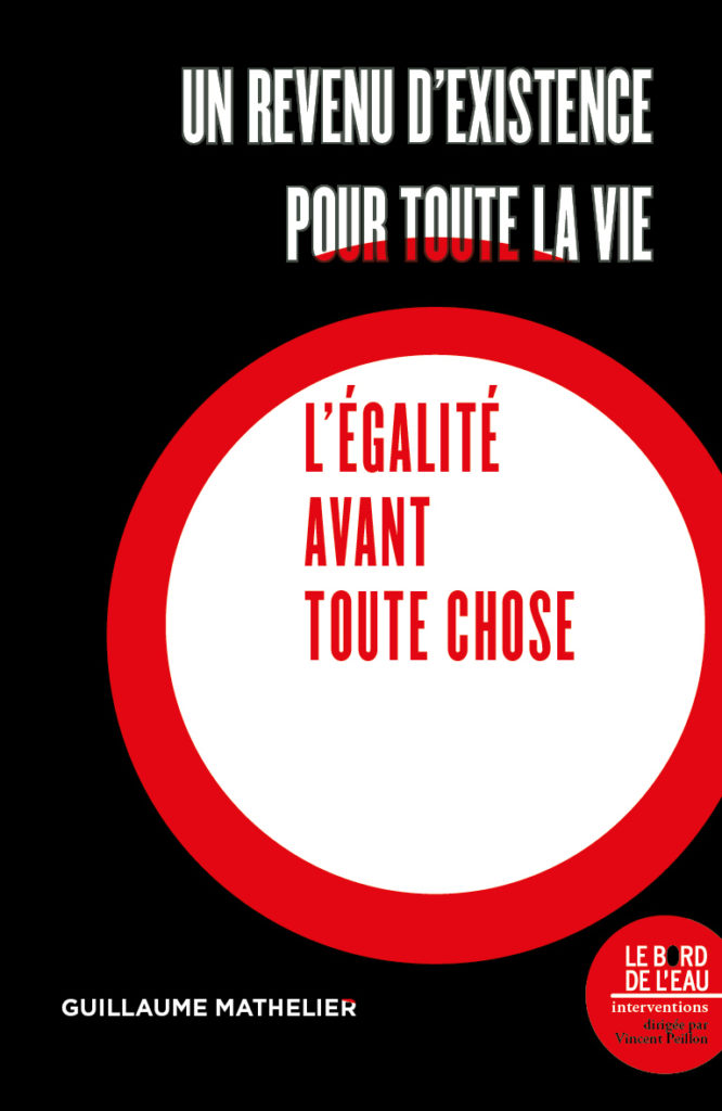Un revenu d’existence pour toute la vie