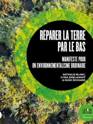 Réparer la terre par le bas