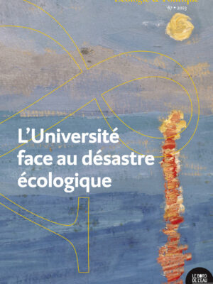 L'Université face au désastre écologique