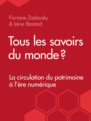 Tous les savoirs du monde ?