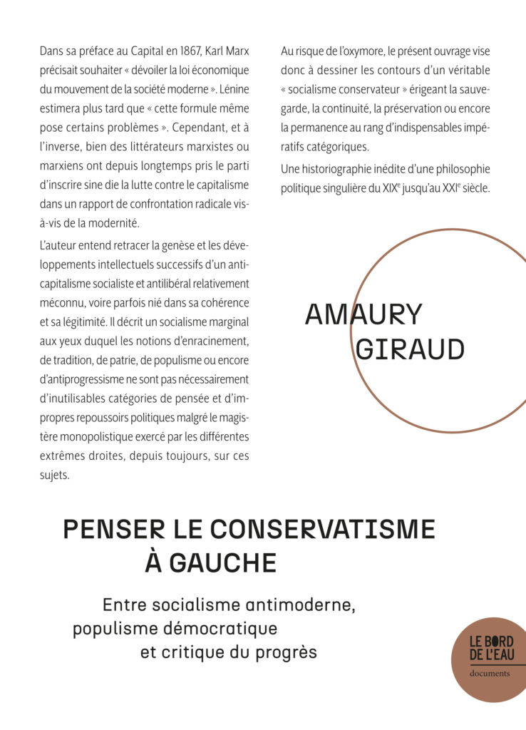 Penser le conservatisme à gauche. Entre socialisme antimoderne, populisme démocratique et critique du progrès
