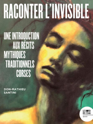 Raconter l’invisible