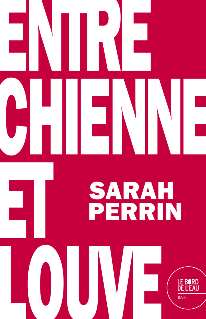 Entre chienne et louve