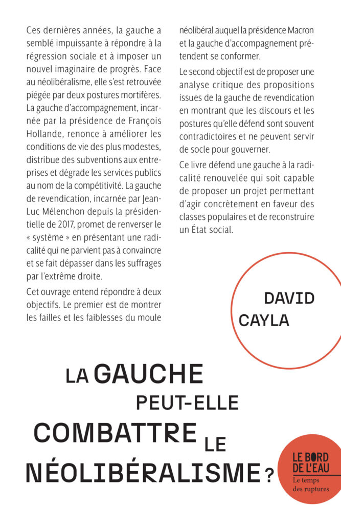 La gauche peut-elle combattre le néolibéralisme ?