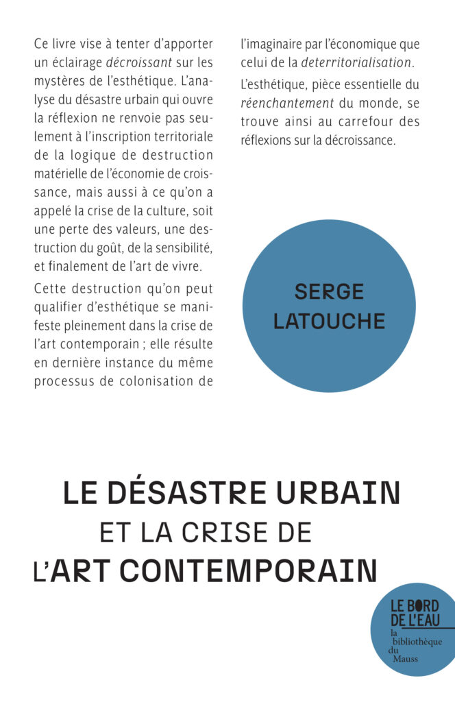 Le désastre urbain et la crise de l'art contemporain