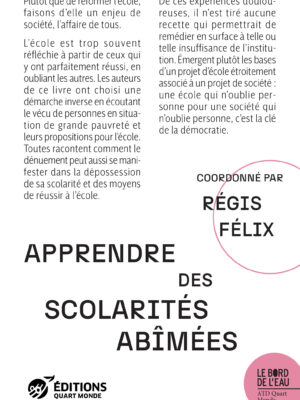 Apprendre des scolarités abîmées