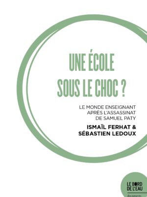 Une école sous le choc ?