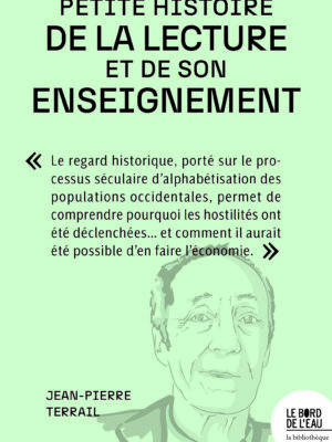 Petite histoire de la lecture et de son enseignement