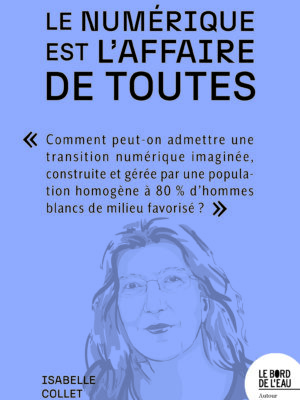 Le numérique est l’affaire de toutes