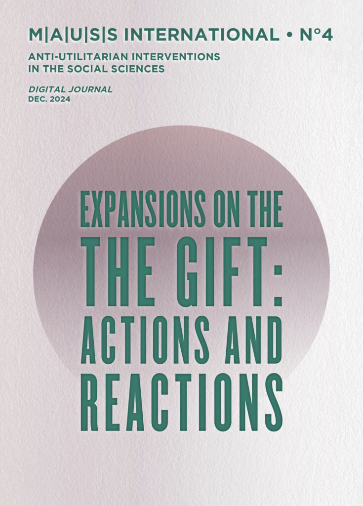 N°4 | Expansions on the Gift: Actions and Reactions