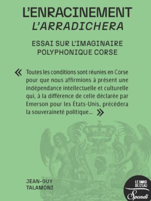 L’enracinement, L’arradichera