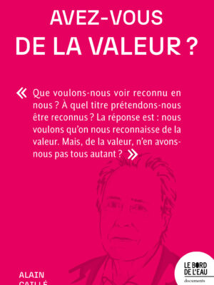 Avez-vous de la valeur ?