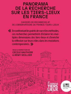 Panorama de la recherche sur les tiers-lieux en France