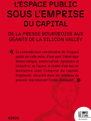 L’espace public sous l’emprise du capital