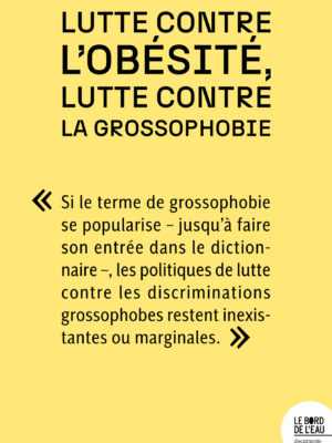 Lutte contre l’obésité / Lutte contre la grossophobie