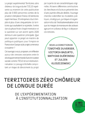 Territoires zéro chômeur de longue durée : de l’expérimentation à l’institutionnalisation