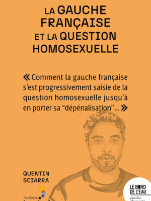 La gauche française et la question homosexuelle