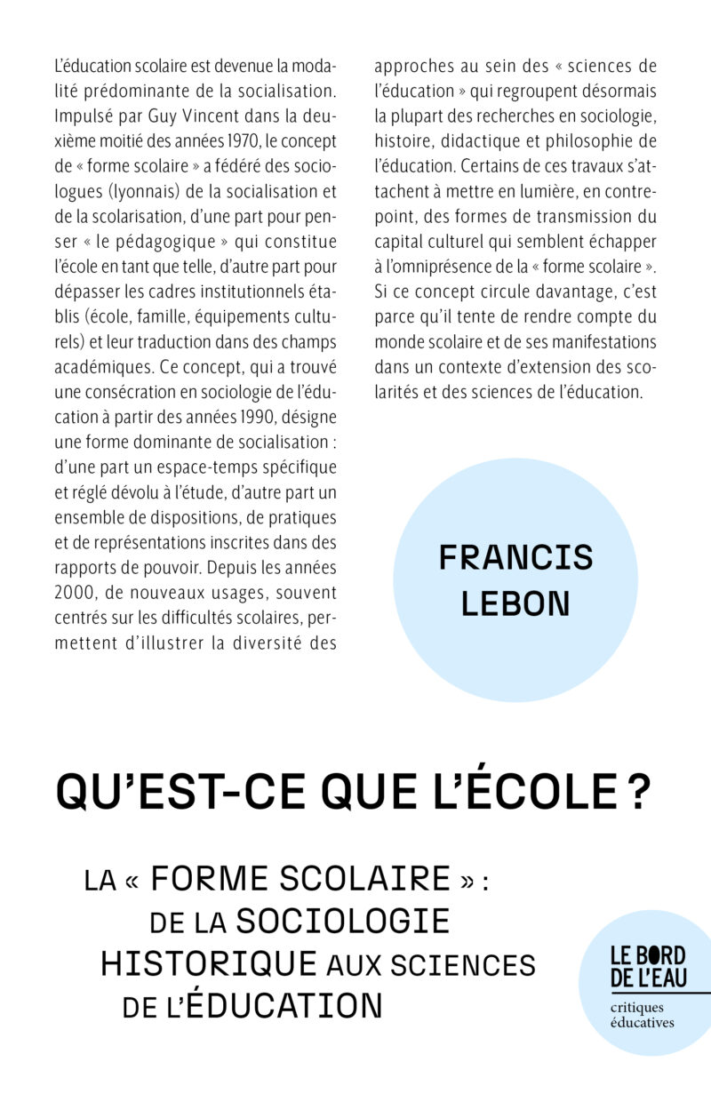 Qu’est-ce que l’école ? La « forme scolaire » : de la sociologie historique aux sciences de l’éducation