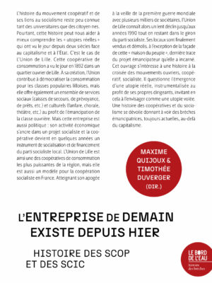 L’entreprise de demain existe depuis hier : Histoire des Scop et des Scic