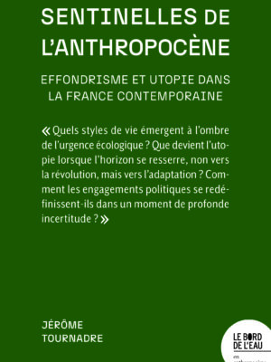 Sentinelles de l’Anthropocène