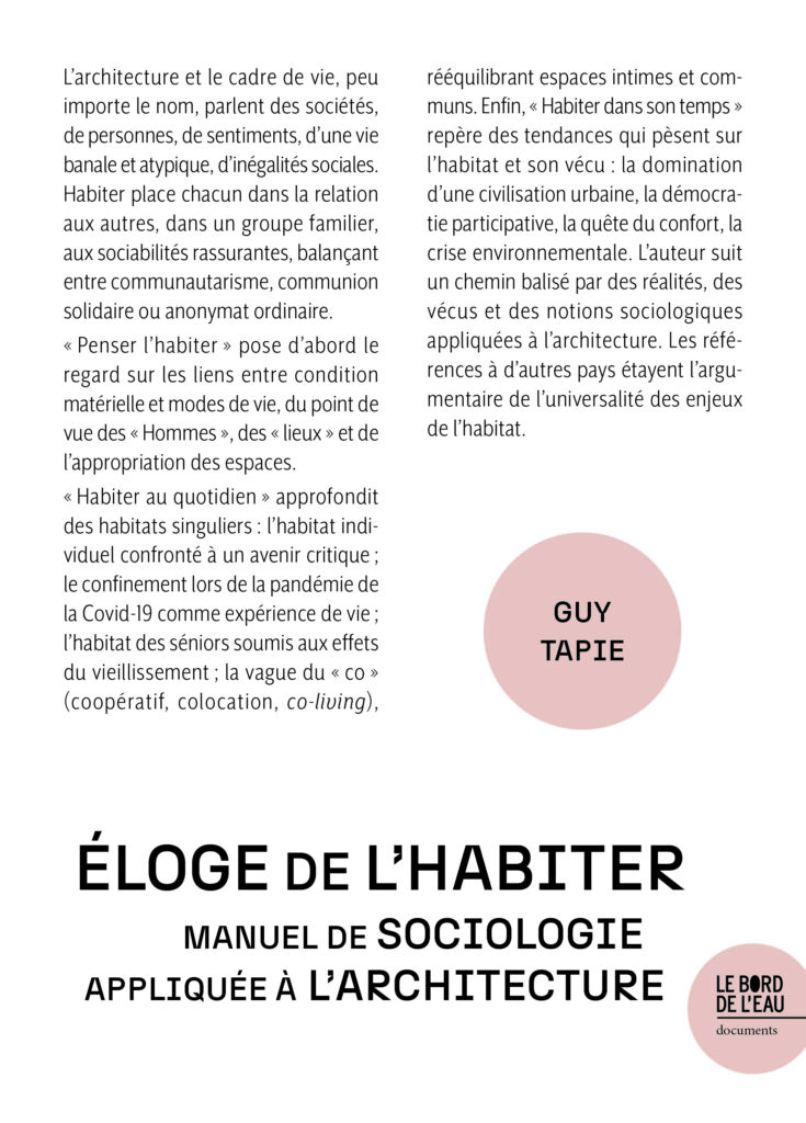 Éloge de l'habiter. Manuel de sociologie appliquée à l'architecture