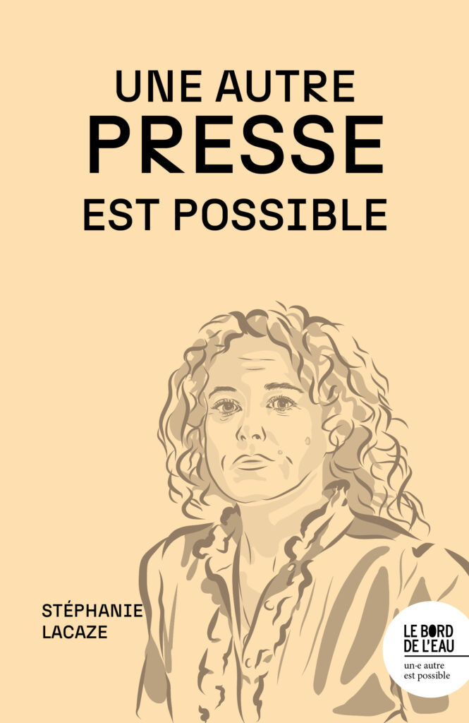 une autre presse est possible