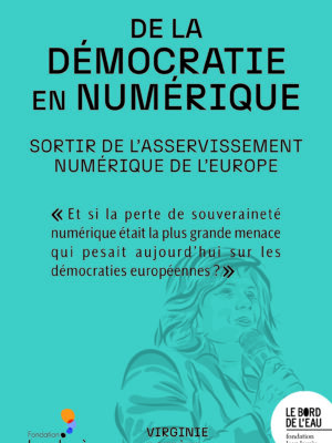 De la Démocratie en numérique