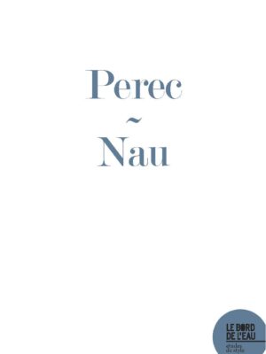 Georges Perec. « Les Bombes du temps »
